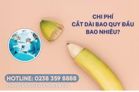 Chi phí cắt dài bao quy đầu là bao nhiêu?