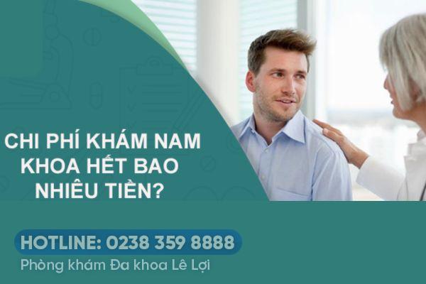 Giải đáp thắc mắc về chi phí khám nam khoa hiện nay